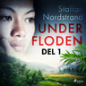 Staffan Nordstrand - Under floden - del 1