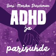 ADHD ja parisuhde - äänikirja