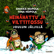 Sinikka Nopola ja Tiina Nopola - Heinähattu ja Vilttitossu joulun jäljillä