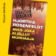 Michael Hjorth ja Hans Rosenfeldt - Mies joka ei ollut murhaaja