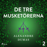 Alexandre Dumas - De tre musketörerna 2