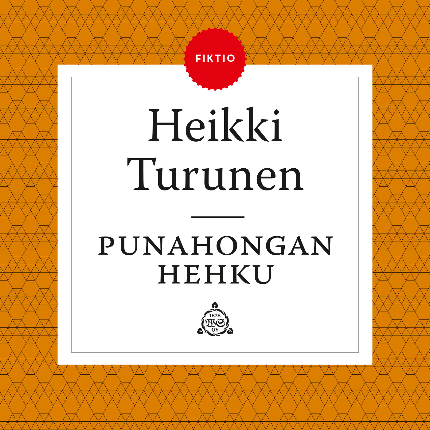 Heikki Turunen - Punahongan hehku
