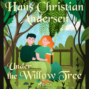 Under the Willow Tree - äänikirja