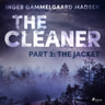 The Cleaner 3: The Jacket - äänikirja