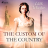 Edith Wharton - The Custom of the Country