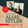 Alois Hitler - Diktaattorin isä - äänikirja
