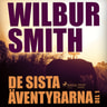 Wilbur Smith - De sista äventyrarna del 1