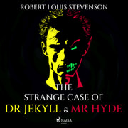 Robert Louis Stevenson - The Strange Case of Dr Jekyll and Mr Hyde
