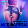 Vanessa Salt - Kielletyt paikat: Autonasentaja - eroottinen novelli