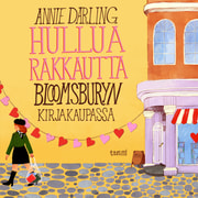Annie Darling - Hullua rakkautta Bloomsburyn kirjakaupassa