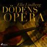 Elin Lindberg - Dödens opera