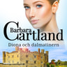 Barbara Cartland - Diona och dalmatinern