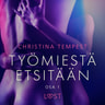 Christina Tempest - Työmiestä etsitään Osa 1 - eroottinen novelli