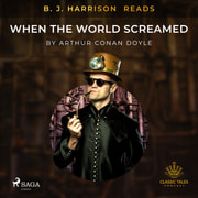 B. J. Harrison Reads When the World Screamed - äänikirja