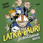 Roope Lipasti - Lätkä-Lauri ja maajoukkuematsi 