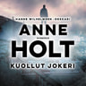 Anne Holt - Kuollut jokeri