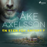 Åke Axelsson - En sten för Anders F