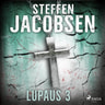 Steffen Jacobsen - Lupaus - Osa 3