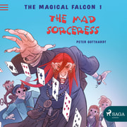 Peter Gotthardt - The Magical Falcon 1 - The Mad Sorceress