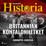 Maailman Historia - Britannian kohtalonhetket