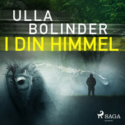 Ulla Bolinder - I din himmel
