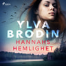 Ylva Brodin - Hannahs hemlighet