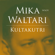 Mika Waltari - Kultakutri