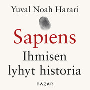 Yuval Noah Harari - Sapiens – Ihmisen lyhyt historia