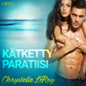 Chrystelle Leroy - Kätketty paratiisi - eroottinen novelli