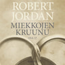 Robert Jordan - Miekkojen kruunu