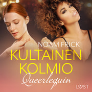 Noam Frick - Queerlequin: Kultainen kolmio