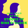 At the Stroke of Nine O’Clock - äänikirja