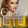 Barbara Cartland - Hans drömmars mål