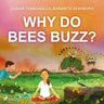 Why do Bees Buzz? - äänikirja