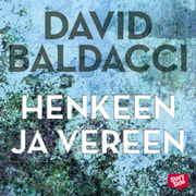 David Baldacci - Henkeen ja vereen