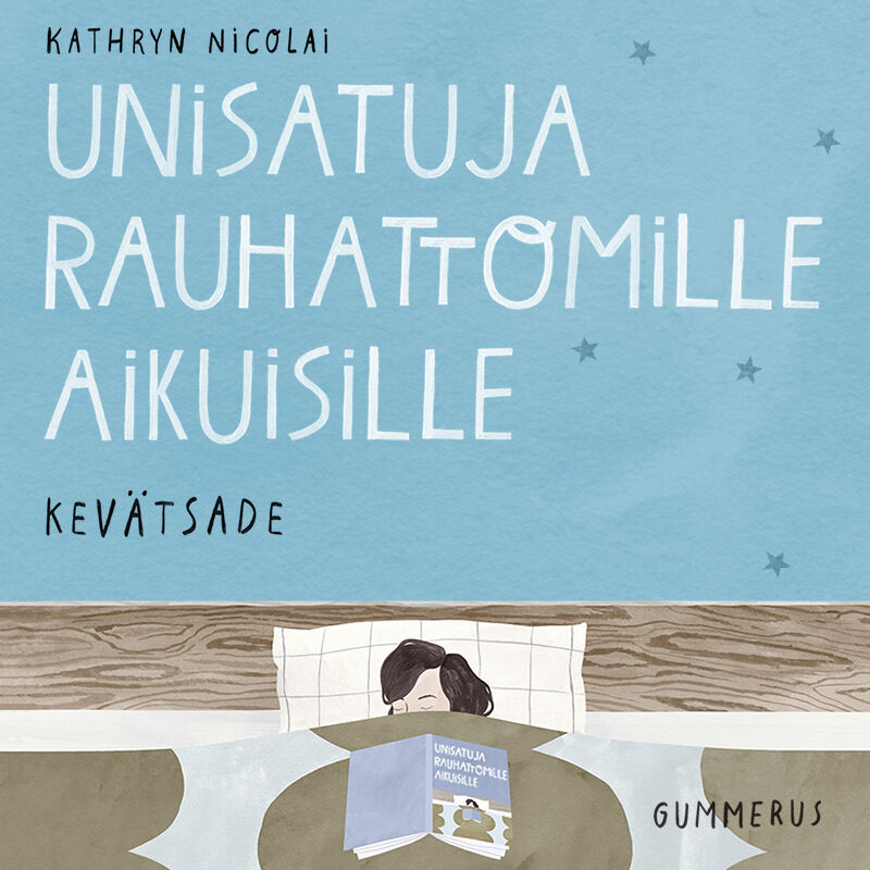 Kathryn Nicolai - Unisatuja rauhattomille aikuisille 23 - Kevätsade