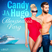Alexandria Varg - Candy ja Hugo - eroottinen novelli