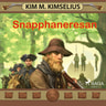 Kim M. Kimselius - Snapphaneresan