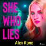 Alex Kane - She Who Lies