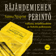 Sanna Nyqvist - Räjähdemiehen perintö – Vallasta, kirjallisuudesta ja Nobelin palkinnosta