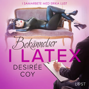 Desirée Coy - Bekännelser i Latex - erotisk novell