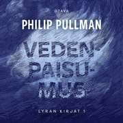 Philip Pullman - Vedenpaisumus – Lyran kirjat 1