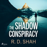 The Shadow Conspiracy - äänikirja