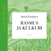 Astrid Lindgren - Rasmus ja kulkuri