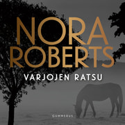 Nora Roberts - Varjojen ratsu