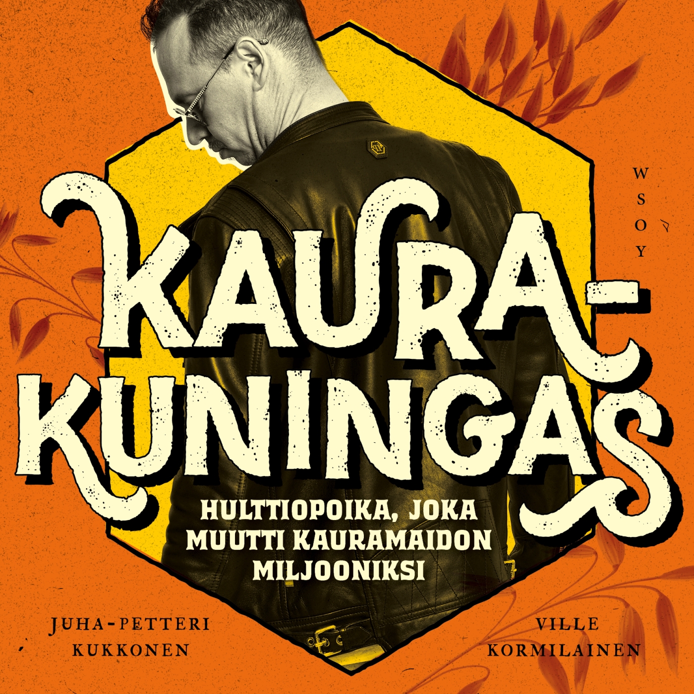Ville Kormilainen ja Juha-Petteri Kukkonen - Kaurakuningas