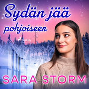 Sara Storm - Sydän jää pohjoiseen
