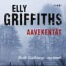 Elly Griffiths - Aavekentät