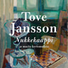 Tove Jansson - Nukkekaappi ja muita kertomuksia