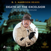 B. J. Harrison Reads Death at the Excelsior - äänikirja